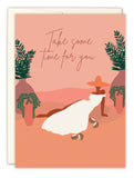 The Take Time Birthday Card by Amy Slaughter features a woman in a white dress and hat amid plants, with Take some time for you on a peach background—printed on recycled paper.