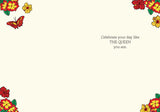The Beautiful Queen Birthday Card by Cherrymae Golston features a cream background, vibrant red and yellow flowers, a butterfly accent, and “Celebrate your day like THE QUEEN you are” text—all on recycled paper.