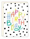 The Dots Happy Birthday Card by Lauren-Ashley Barnes features black polka dots on white, colorful HAPPY BIRTHDAY text, and five lit candles—perfect for adding a cheerful touch to any celebration.